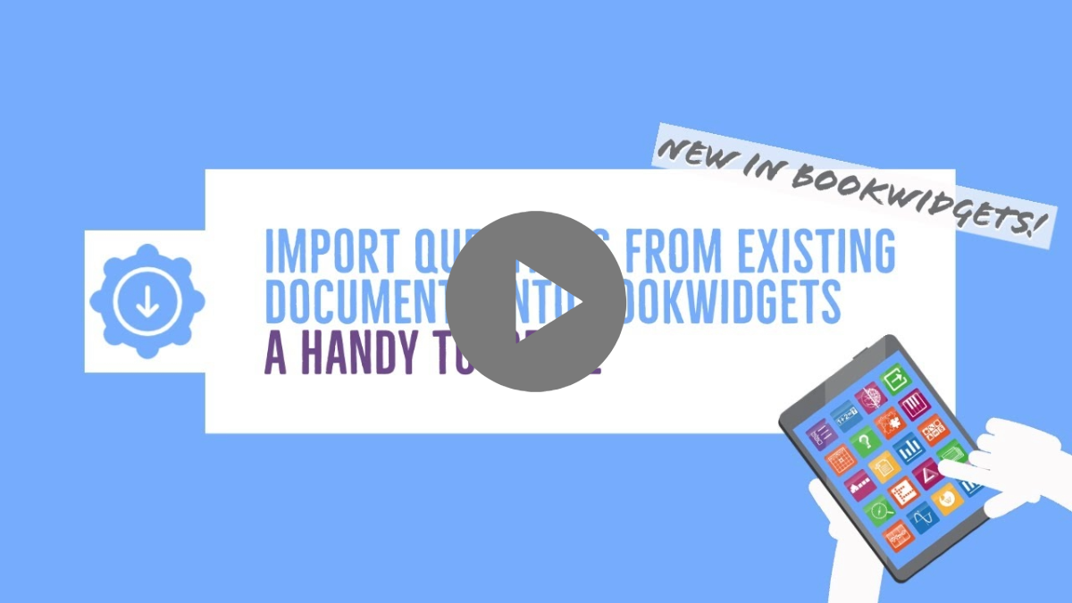 Video tutorial import questions to BookWidgets